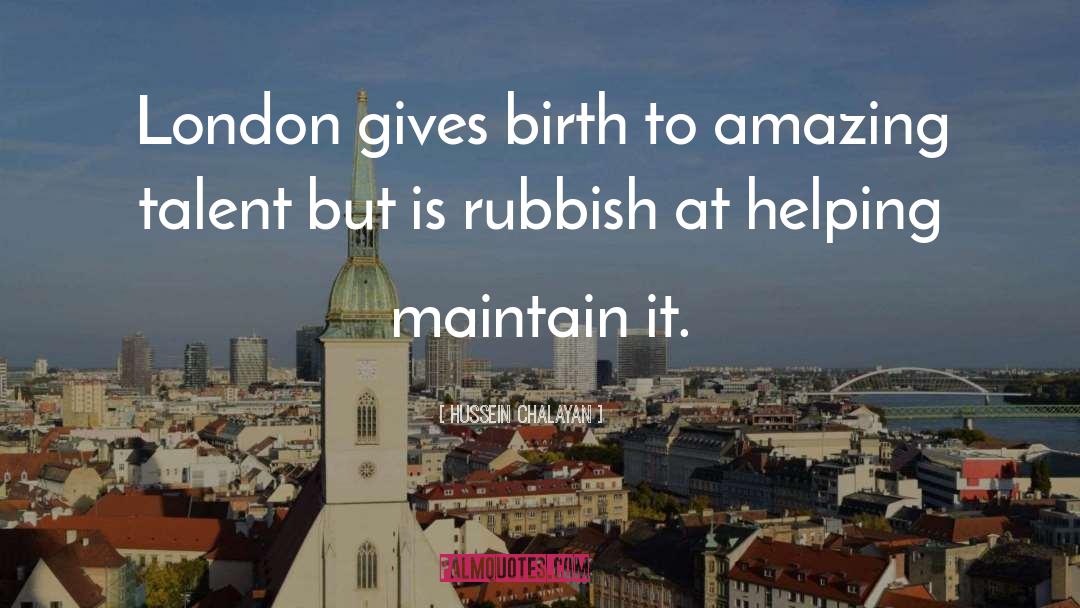 Rubbish quotes by Hussein Chalayan