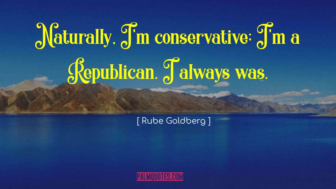 Rube quotes by Rube Goldberg
