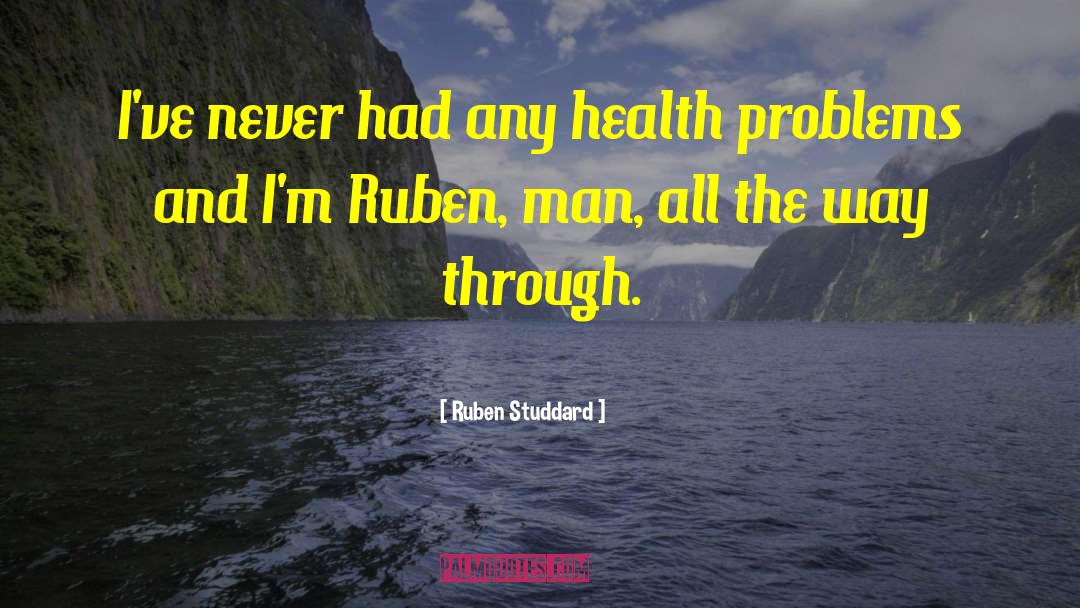 Rubens quotes by Ruben Studdard