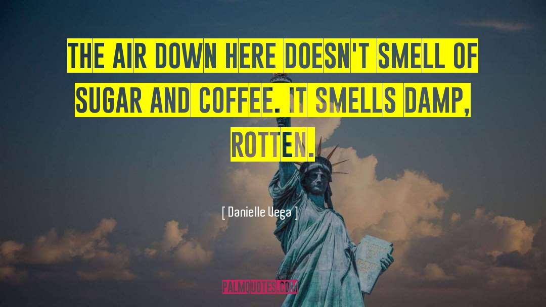 Rubicons Coffee quotes by Danielle Vega