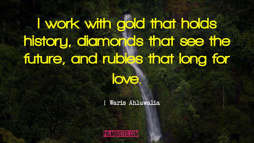 Rubies quotes by Waris Ahluwalia