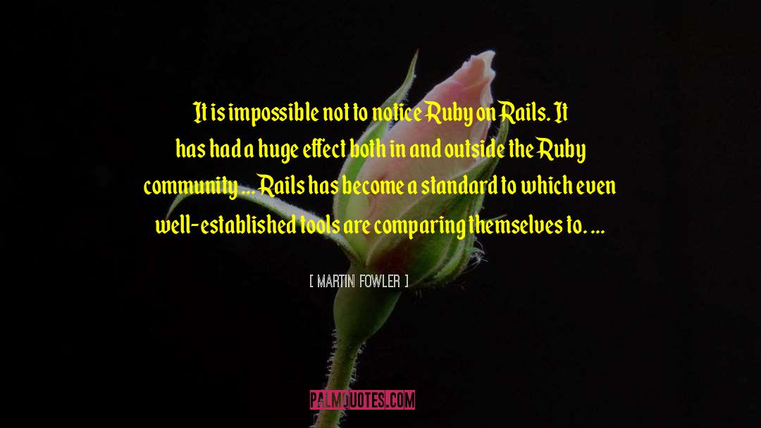 Rubies quotes by Martin Fowler