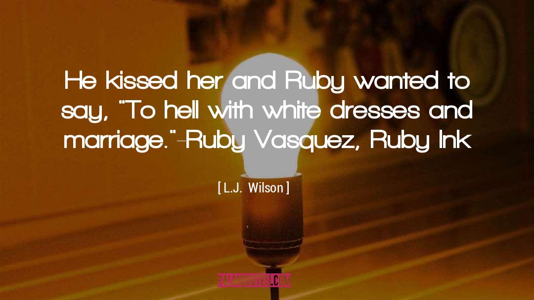 Ruby Ink quotes by L.J.  Wilson