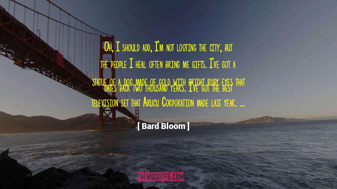 Ruby On Rails quotes by Bard Bloom