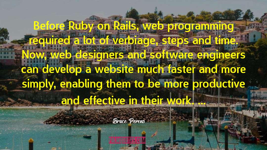 Ruby On Rails quotes by Bruce Perens