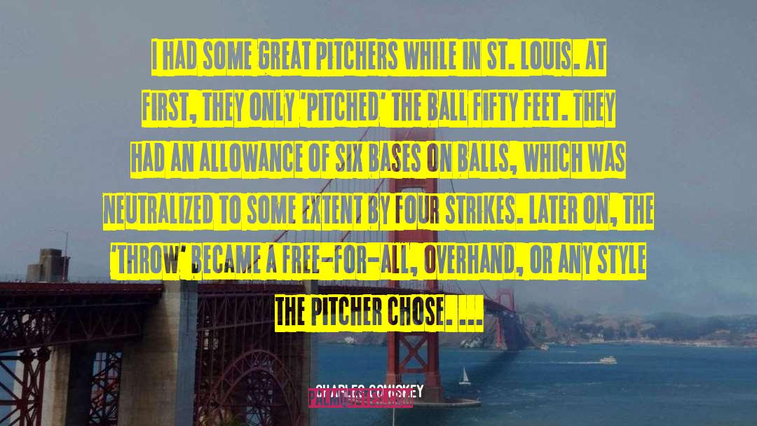 Rucinski Pitcher quotes by Charles Comiskey