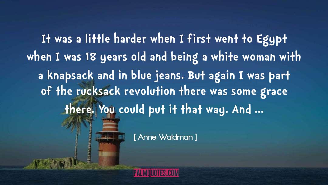 Rucksack quotes by Anne Waldman