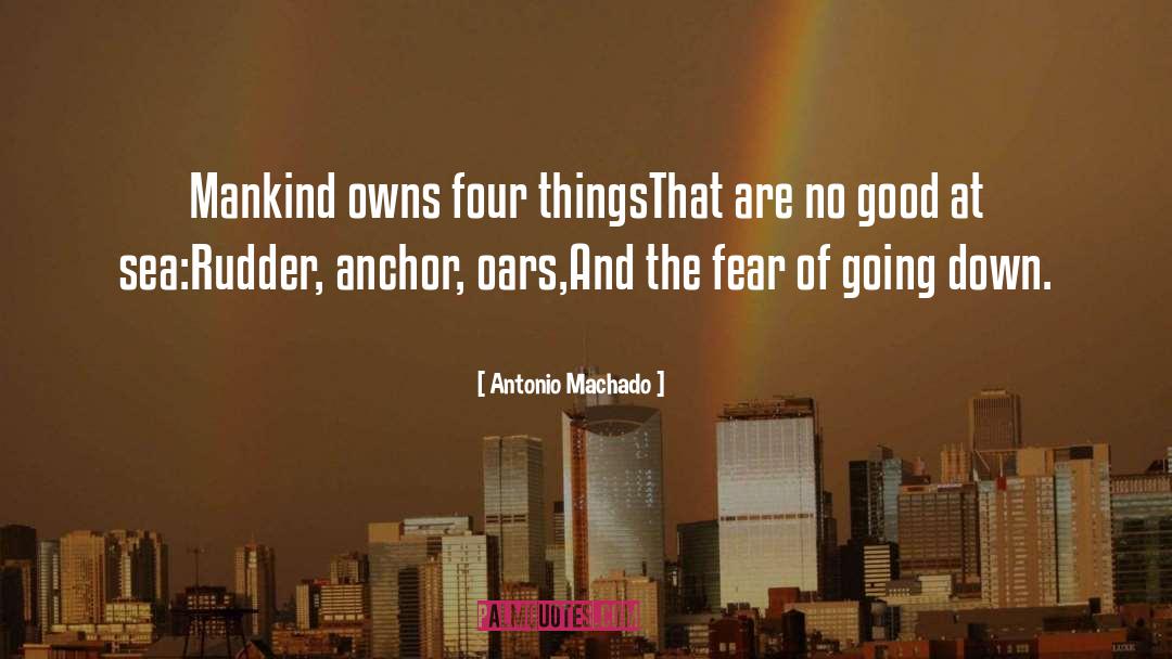 Rudder quotes by Antonio Machado