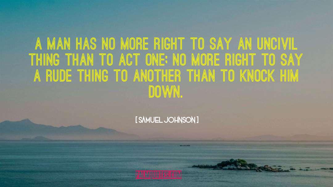 Rude Manners quotes by Samuel Johnson