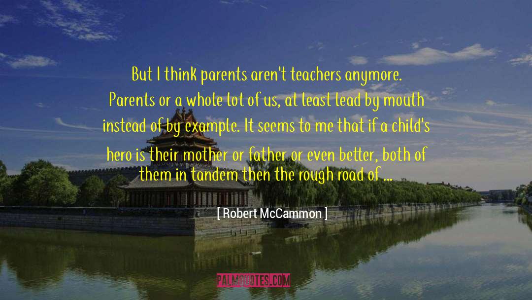 Rude Teachers quotes by Robert McCammon