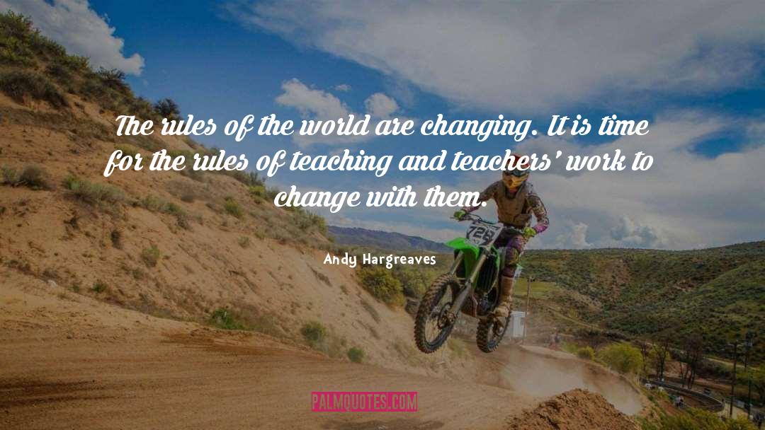 Rude Teachers quotes by Andy Hargreaves