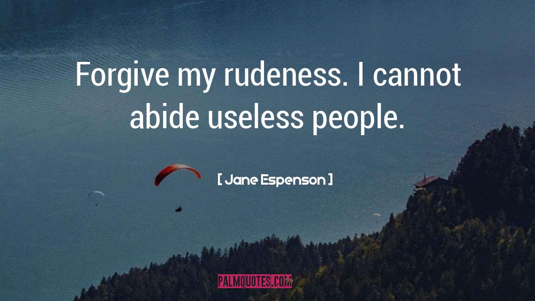 Rudeness quotes by Jane Espenson