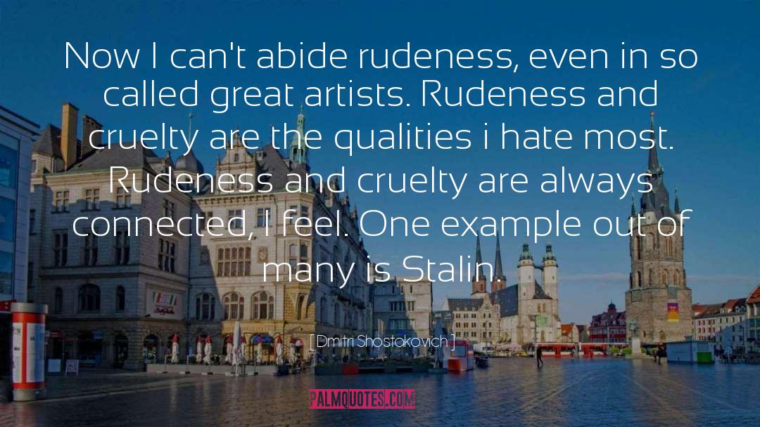 Rudeness quotes by Dmitri Shostakovich