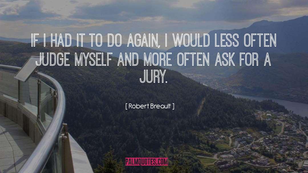 Rudofsky Judge quotes by Robert Breault
