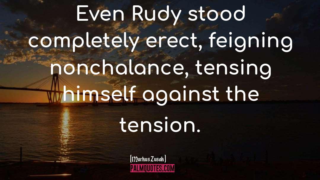 Rudy quotes by Markus Zusak