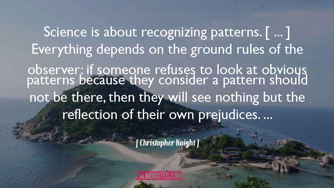 Rueful Reflection quotes by Christopher Knight