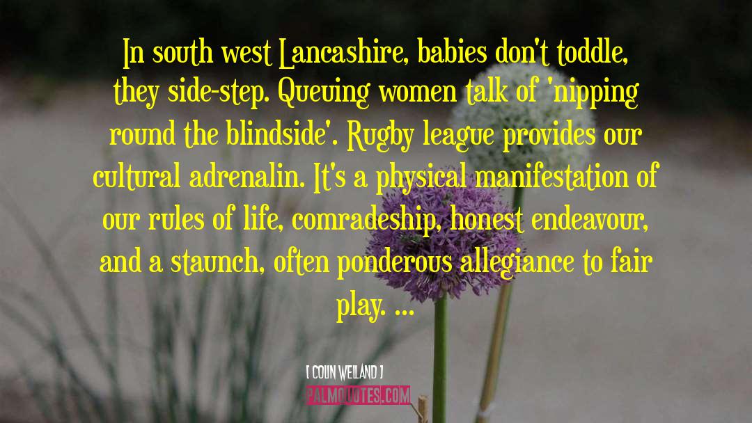 Rugby League quotes by Colin Welland