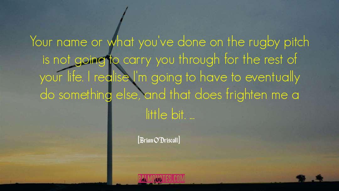 Rugby League quotes by Brian O'Driscoll