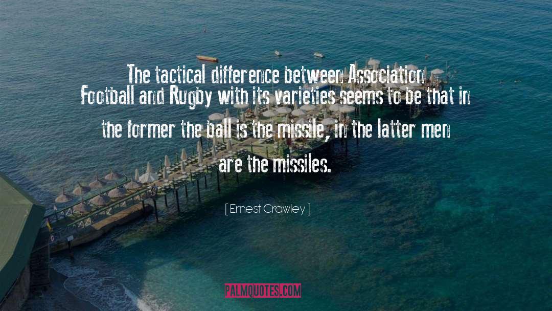 Rugby quotes by Ernest Crawley