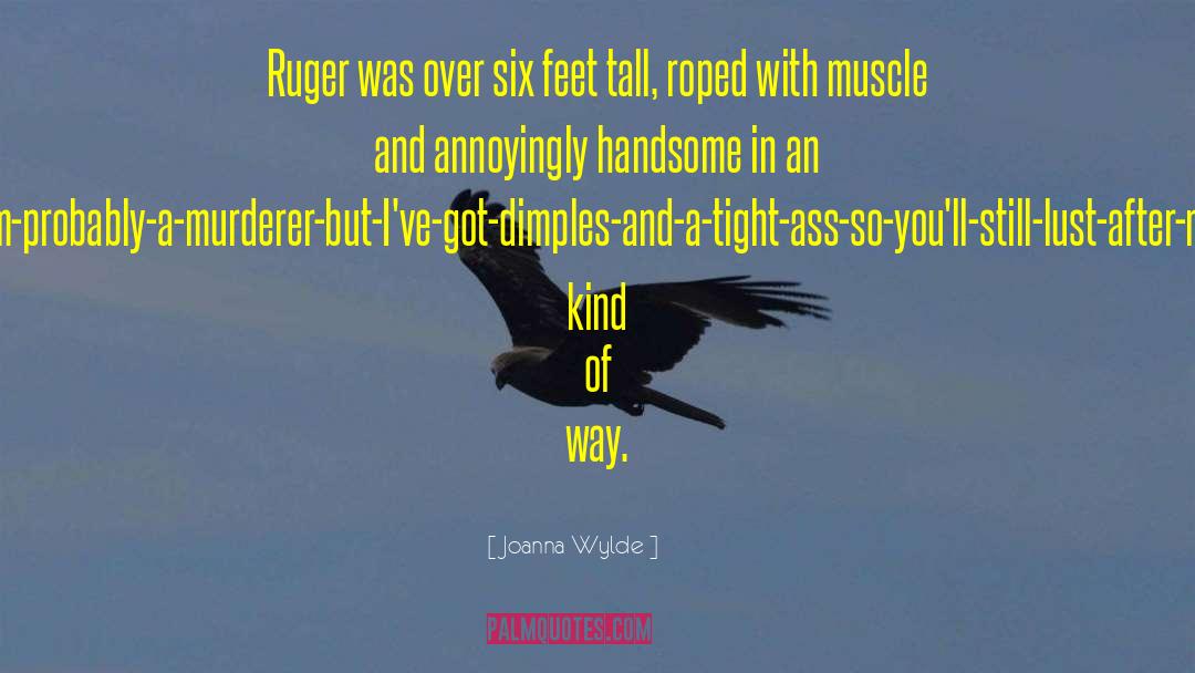 Ruger quotes by Joanna Wylde