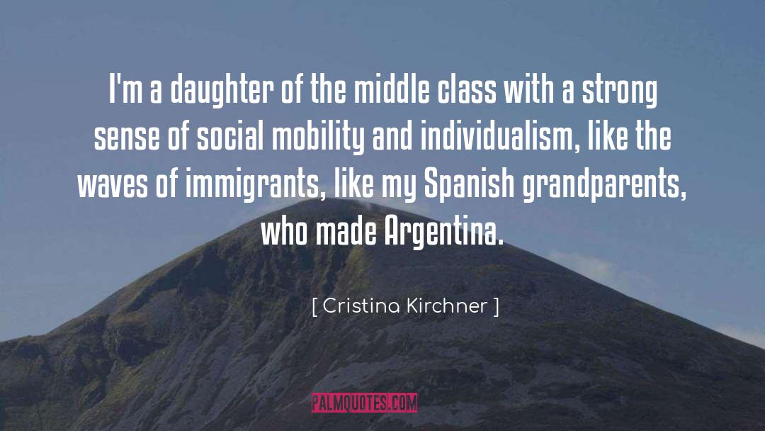 Rugged Individualism quotes by Cristina Kirchner