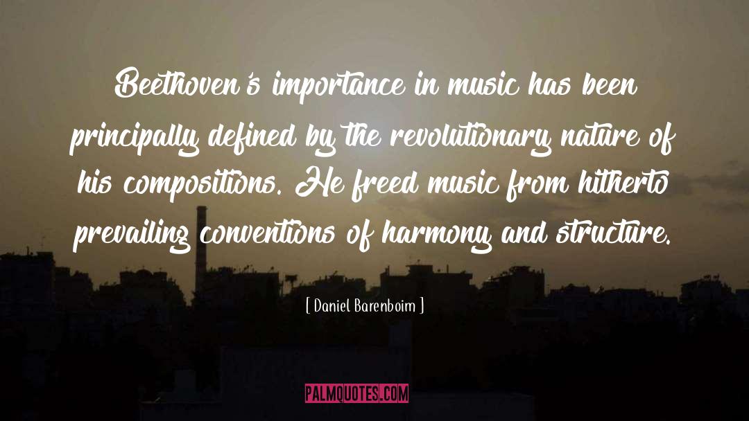 Ruined By Nature quotes by Daniel Barenboim