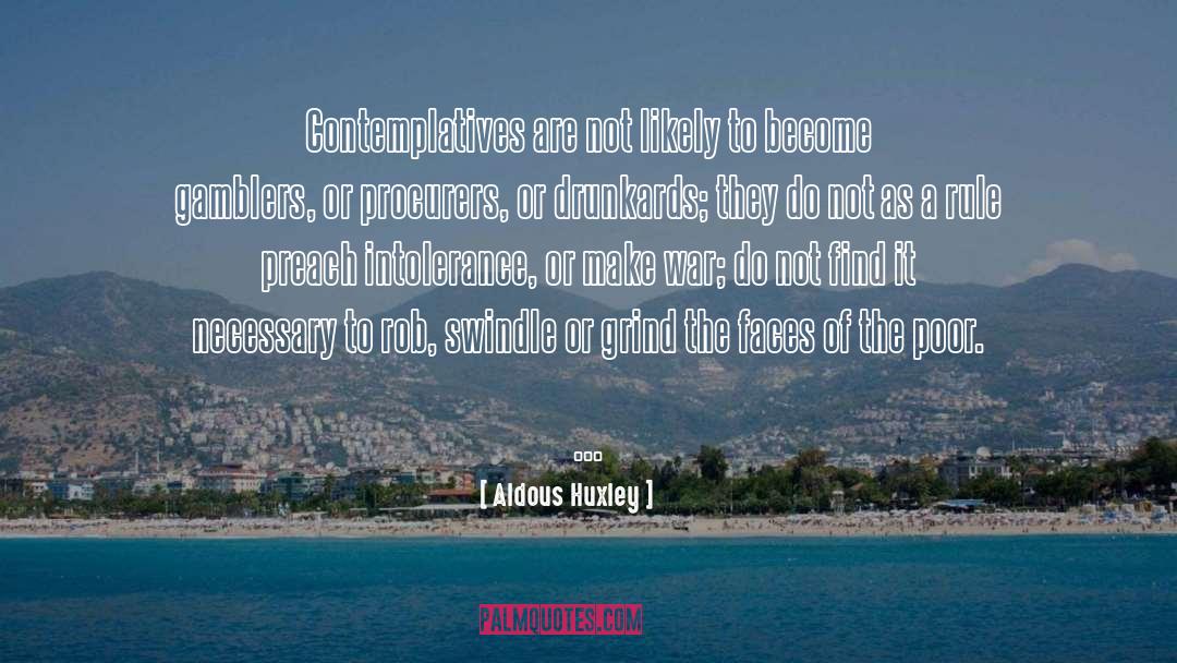 Rule Archer quotes by Aldous Huxley