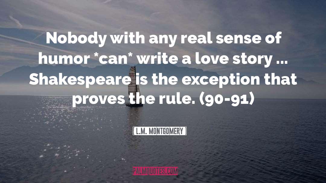 Rule Breaking quotes by L.M. Montgomery