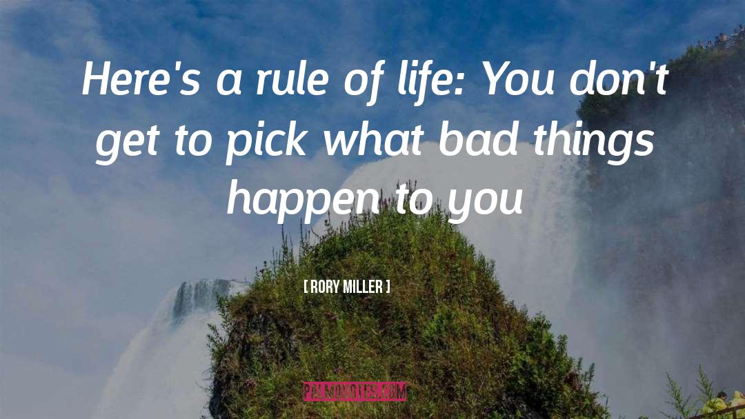 Rule Of Life quotes by Rory Miller