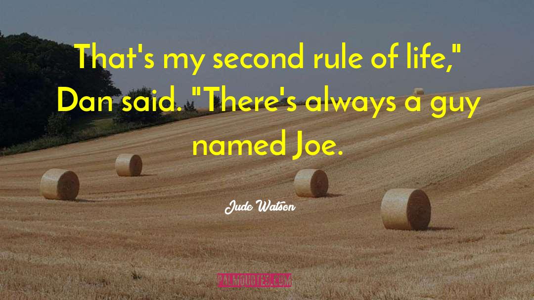 Rule Of Life quotes by Jude Watson