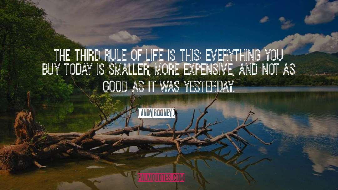 Rule Of Life quotes by Andy Rooney