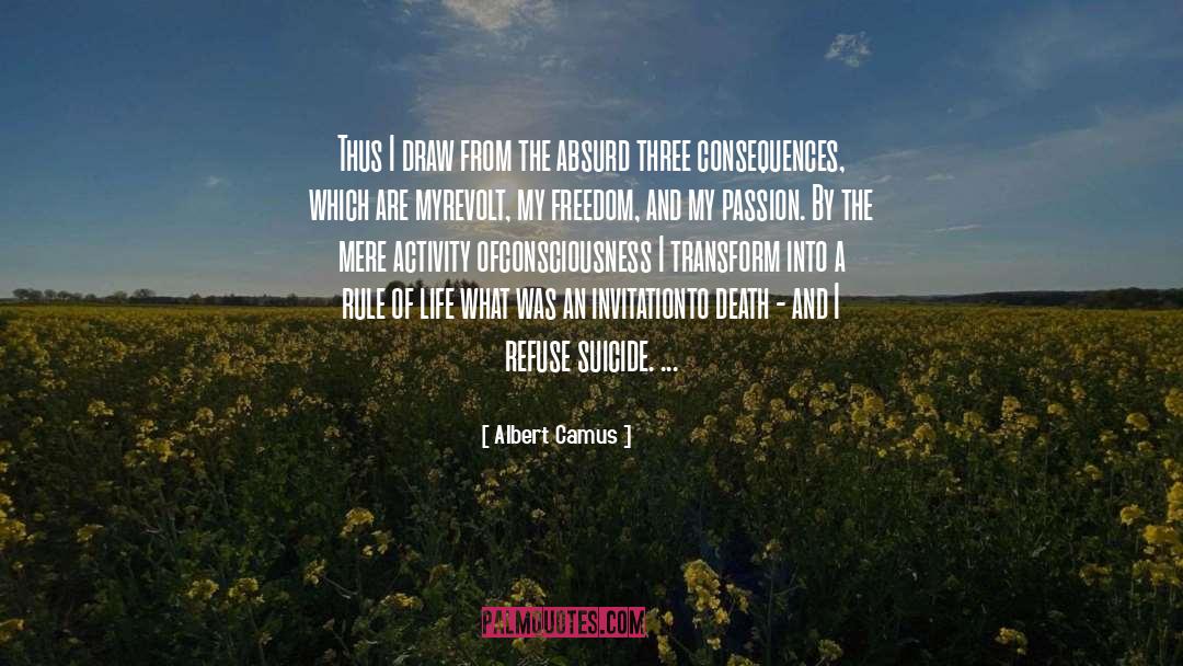 Rule Of Life quotes by Albert Camus