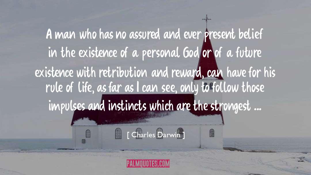 Rule Of Life quotes by Charles Darwin
