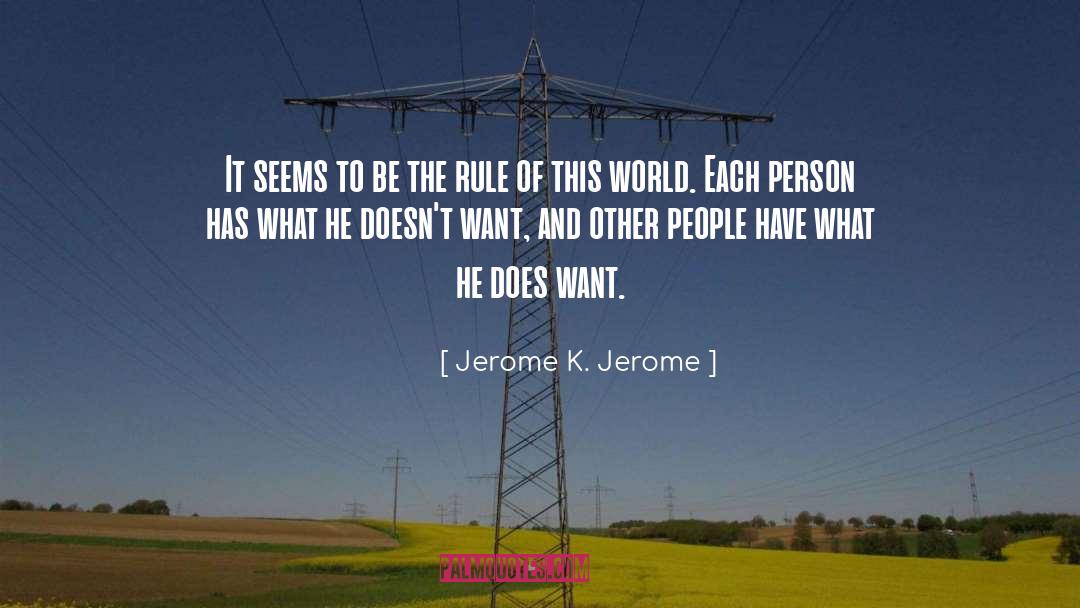 Rule quotes by Jerome K. Jerome