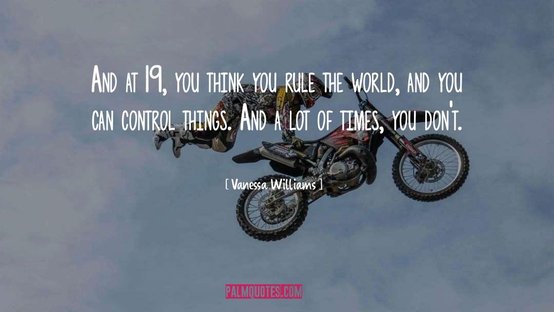 Rule The World quotes by Vanessa Williams