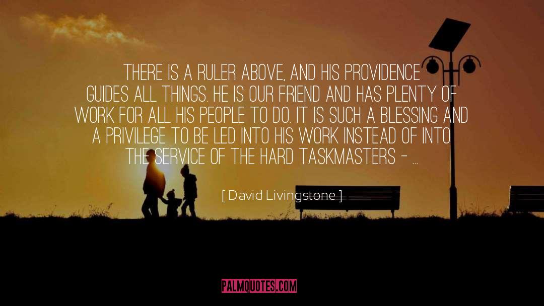 Ruler quotes by David Livingstone