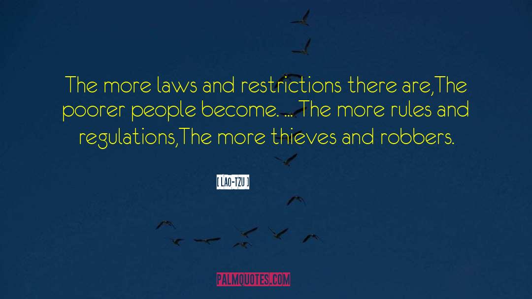 Rules And Regulations quotes by Lao-Tzu