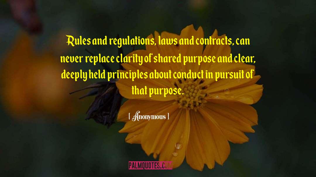 Rules And Regulations quotes by Anonymous