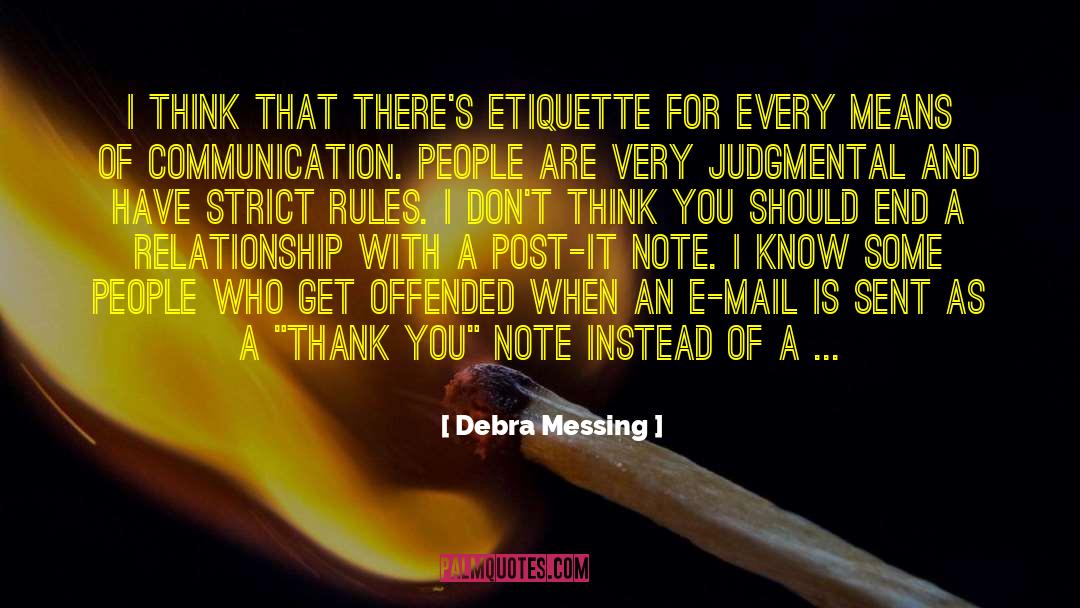 Rules For Radicals quotes by Debra Messing