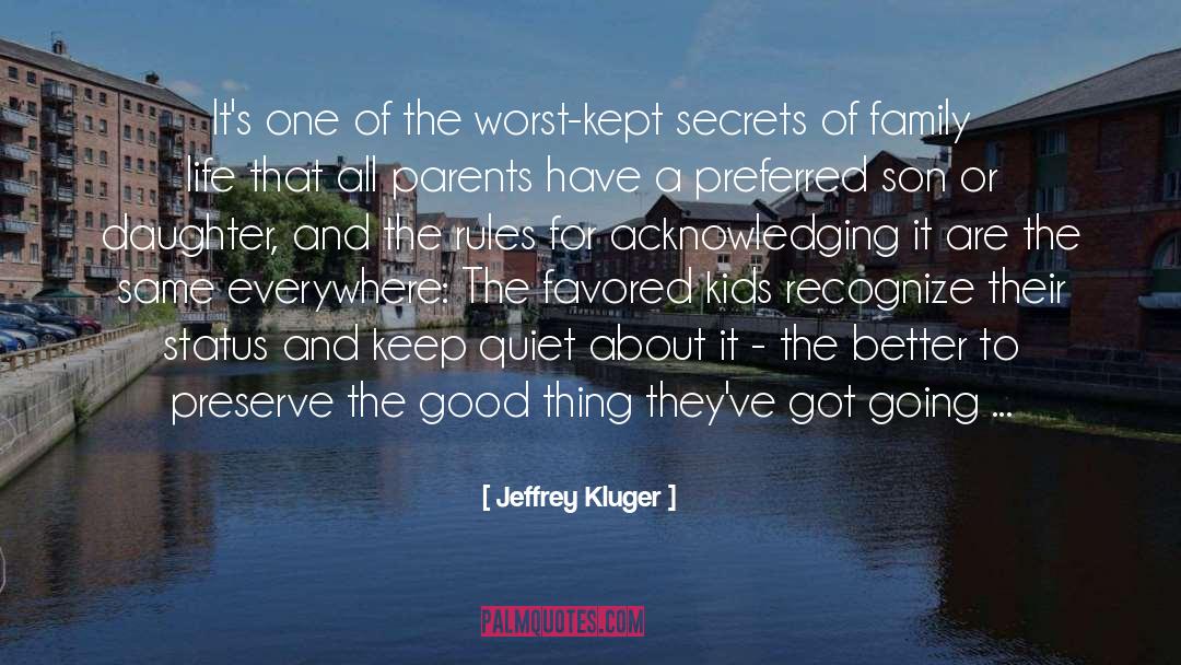 Rules For Secret Keeping quotes by Jeffrey Kluger
