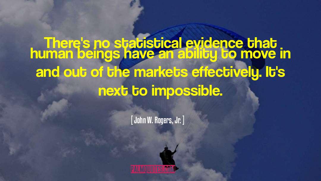 Rules Of Evidence quotes by John W. Rogers, Jr.