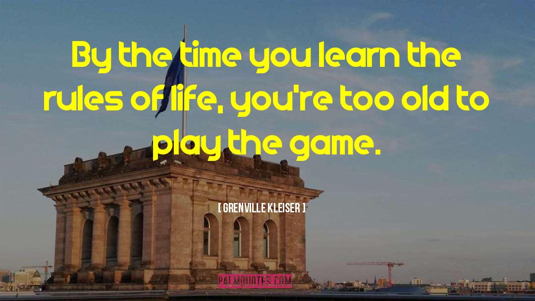 Rules Of Life quotes by Grenville Kleiser