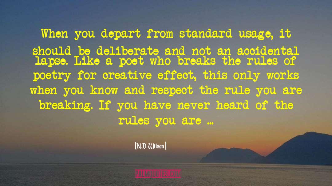 Rules Of Poetry quotes by N.D. Wilson