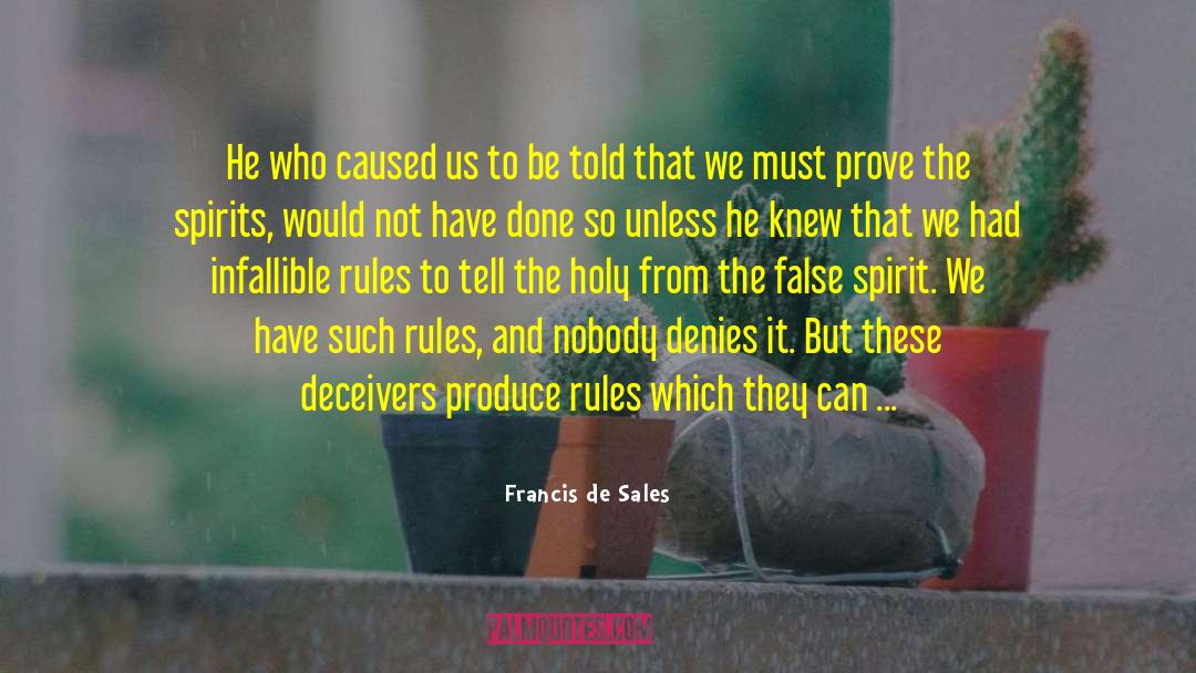 Rules Of Supervillainy quotes by Francis De Sales