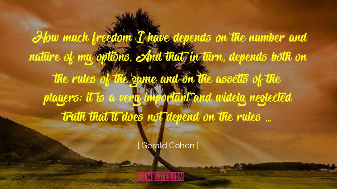 Rules Of The Game quotes by Gerald Cohen
