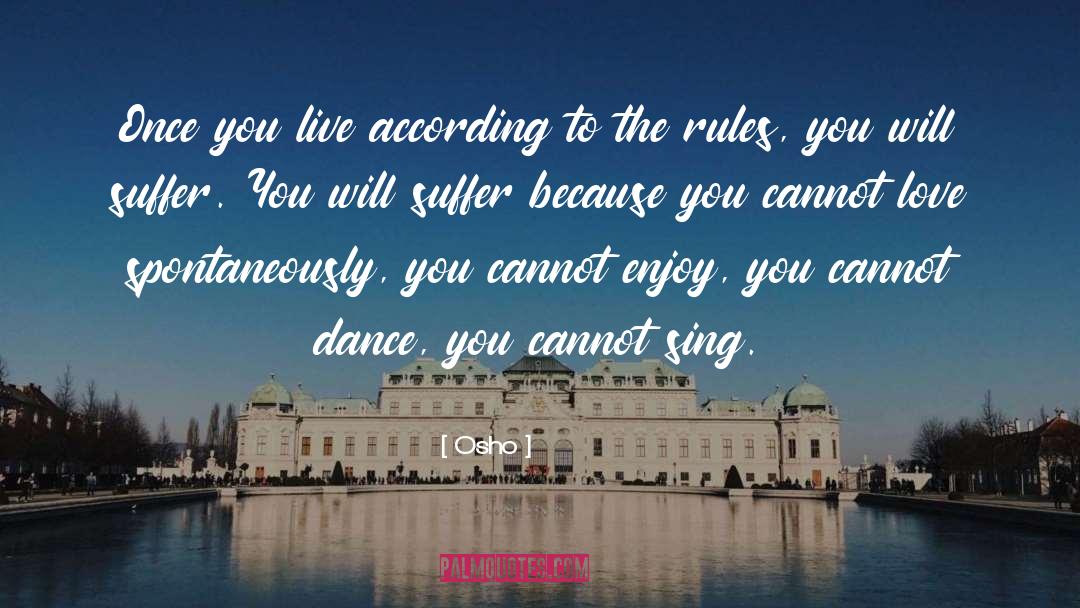 Rules quotes by Osho