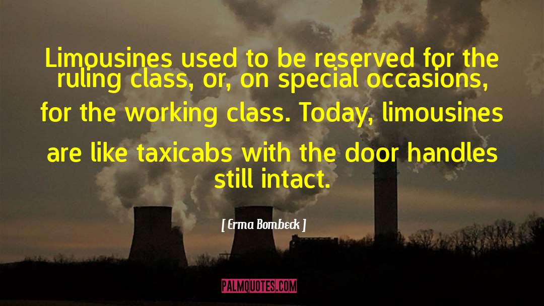 Ruling Class quotes by Erma Bombeck