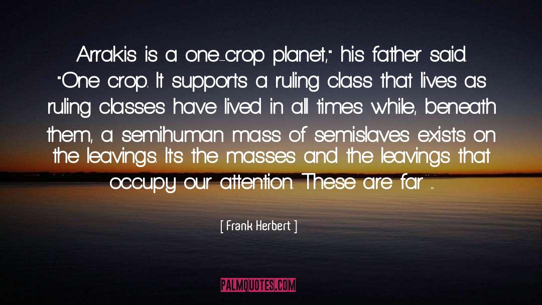 Ruling Class quotes by Frank Herbert