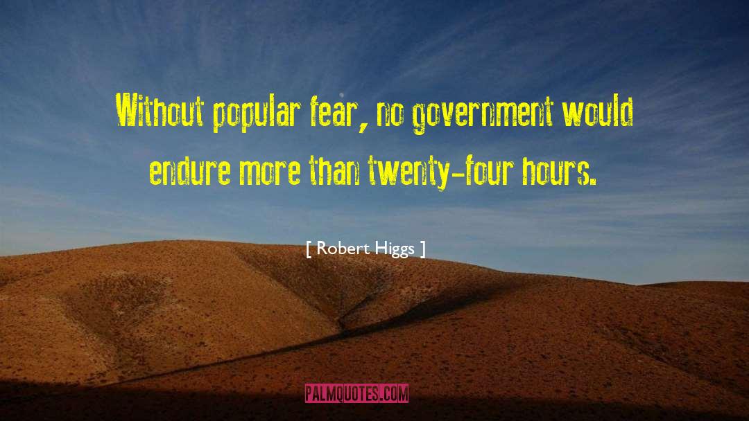 Ruling Government quotes by Robert Higgs