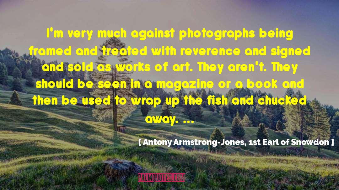 Rumble Fish Book quotes by Antony Armstrong-Jones, 1st Earl Of Snowdon